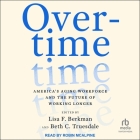 Overtime: America's Aging Workforce and the Future of Working Longer Cover Image