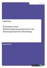 Konzeption eines Risikomanagementsystems für eine klinisch-geriatrische Einrichtung Cover Image