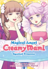 Magical Angel Creamy Mami and the Spoiled Princess Vol. 7 Cover Image