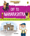 Off to Maharashtra (Discover India) By Sonia Mehta Cover Image
