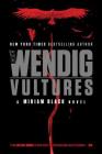 Vultures (Miriam Black #6) By Chuck Wendig Cover Image