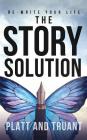 The Story Solution Cover Image