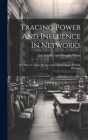 Tracing Power And Influence In Networks: Net-map As A Tool For Research And Strategic Network Planning Cover Image