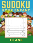 Sudoku Pour Enfant 10 Ans: VOLUME 2 - Livre de grilles de Sudoku Facile, Medium, Difficile et leurs solutions. Entraîne la Mémoire et la Logique. Cover Image