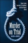 Murder on Trial: 1620-2002 Cover Image