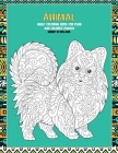 Adult Coloring Book for Pens and Colored Pencils - Animal - Under 10 Dollars By Elisha Golden Cover Image