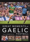 Great Moments in Gaelic Football  Cover Image