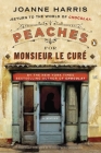 Peaches for Monsieur le Curé: A Novel (A Vianne Rocher Novel #2) Cover Image