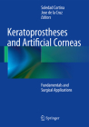 Keratoprostheses and Artificial Corneas: Fundamentals and Surgical Applications Cover Image