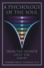 A Psychology of the Soul: From the Infinite into the Finite Cover Image