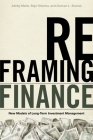 Reframing Finance: New Models of Long-Term Investment Management Cover Image