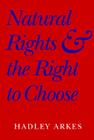 Natural Rights and the Right to Choose Cover Image