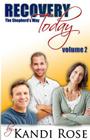 Recovery Today: The Shepherd's Way By Kandi Rose Cover Image