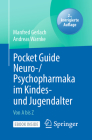 Pocket Guide Neuro-/Psychopharmaka Im Kindes- Und Jugendalter: Von a Bis Z Cover Image