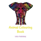 Animal colouring book: Mindfulness and Inspiring Animal Colouring Book By Lollys Publishing Cover Image