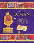 The Romans: Gods, Emperors, and Dormice By Marcia Williams, Marcia Williams (Illustrator) Cover Image
