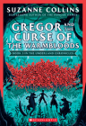 Gregor and the Curse of the Warmbloods (The Underland Chronicles #3: New Edition) By Suzanne Collins Cover Image
