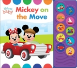 Disney Baby: Mickey on the Move Sound Book By Pi Kids Cover Image