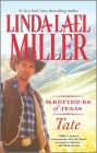 Tate (McKettricks of Texas #2) By Linda Lael Miller Cover Image