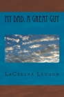 My Dad, a Geat Guy By Lacresha Lawson Cover Image