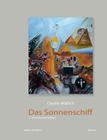 Das Sonnenschiff: 2. veränderte Auflage By Claudia Wädlich Cover Image