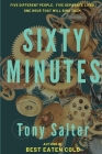 Sixty Minutes: A nail-biting race against time By Tony Salter Cover Image