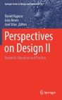 Perspectives on Design II: Research, Education and Practice Cover Image