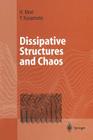 Dissipative Structures and Chaos By Hazime Mori, G. C. Paquette (Translator), Yoshiki Kuramoto Cover Image