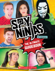 Spy Ninjas: The Ultimate Official Guidebook By Scholastic Cover Image