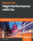 Hands-On High Performance with Go By Bob Strecansky Cover Image