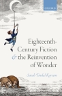 Eighteenth-Century Fiction and the Reinvention of Wonder Cover Image