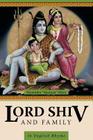 Lord Shiv and Family: In English Rhyme By Munindra Munnan Misra Cover Image