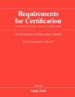 Requirements for Certification of Teachers, Counselors, Librarians, Administrators for Elementary and Secondary Schools, Eighty-Ninth Edition, 2024–2025 (Requirements for Certification for Elementary Schools, Secondary Schools, Junior Colleges) Cover Image
