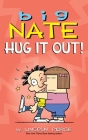Big Nate: Hug It Out! Cover Image