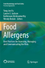Food Allergens: Best Practices for Assessing, Managing and Communicating the Risks Cover Image