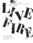 Live Fire: Seasonal Barbecue Recipes and Stories of Live Fire Traditions Old and New Cover Image