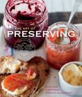 The Art of Preserving (Williams-Sonoma) By Rick Field, Rebecca Courchesne, Lisa Atwood Cover Image