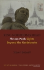 King Norodom's Head: Phnom Penh Sights Beyond the Guidebooks Cover Image
