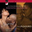 Beyond Temptation & Risky Pleasures Lib/E By Brenda Jackson, Ron Butler (Read by) Cover Image