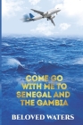 Come Go With Me to Senegal and The Gambia Cover Image