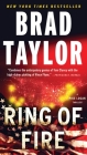 Ring of Fire (A Pike Logan Thriller #11) By Brad Taylor Cover Image