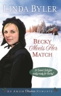 Becky Meets Her Match: An Amish Christmas Romance By Linda Byler Cover Image