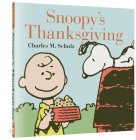 Snoopy's Thanksgiving (Peanuts Seasonal Collection) Cover Image