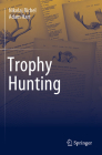 Trophy Hunting By Nikolaj Bichel, Adam Hart Cover Image