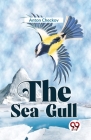 The Sea-Gull By Anton Checkov Cover Image