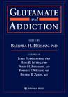Glutamate and Addiction (Contemporary Clinical Neuroscience) Cover Image