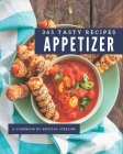 365 Tasty Appetizer Recipes: Best Appetizer Cookbook for Dummies Cover Image