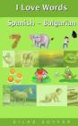 I Love Words Spanish - Bulgarian Cover Image