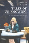 Tales of Unknowing By Ernesto Spinelli Cover Image