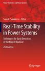 Real-Time Stability in Power Systems: Techniques for Early Detection of the Risk of Blackout (Power Electronics and Power Systems) By Savu C. Savulescu (Editor) Cover Image